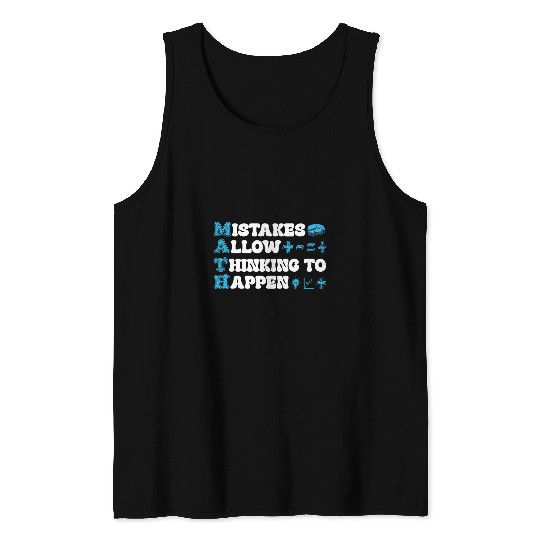 Mistakes Allow Thinking To Happen Back To School Math Tank Tops