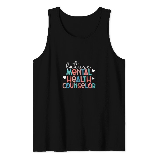 Future Mental Health Counselor In Progress Tank Tops