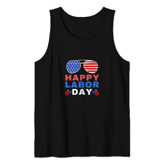 Happy Labor Day Union Worker Celebrating my first Labor Day 6 Tank Tops