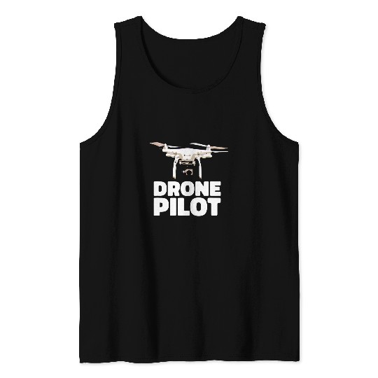 Drone Life Pilot Quadcopter RC Tank Tops