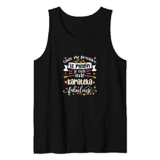 Une Karateka Fabuleuse femme drole Karate Enfant Fille Tank Tops