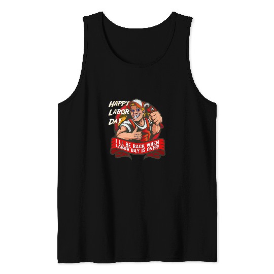Union Member Skilled Worker Plumber Happy Labor Union Day Tank Tops