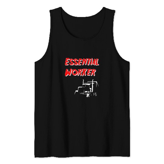 Essential Worker Trucker Semi Driver 2 Tank Tops