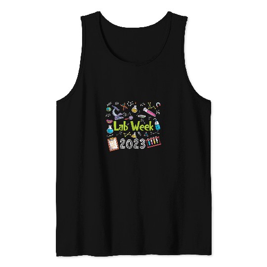Lab Week Laboratory Tech medicals Technician Scientist Tank Tops