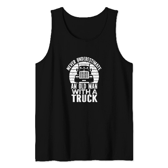 Retro Truck Driver Big Rig Trucking vintages Old Man Trucker Tank Tops