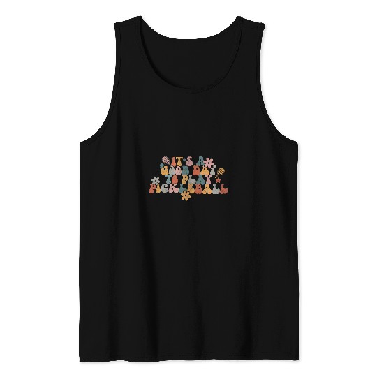 Its A Good Day To Play Pickleball Player Retro Groovy Tank Tops