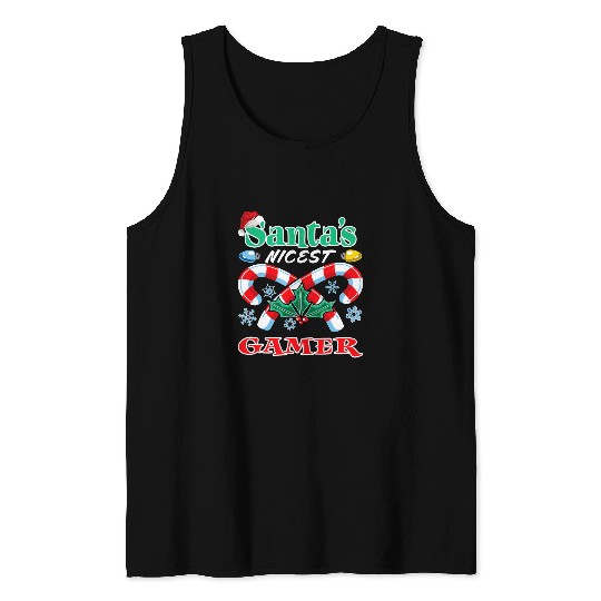 Santas Nicest Gamer Christmas Naughty Or Nice List Tank Tops