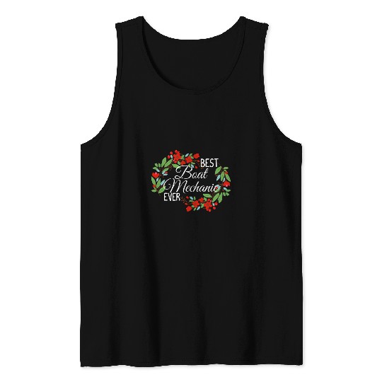 bests Boat Mechanic Ever Profession Floral Wreath Job Tank Tops
