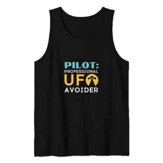 Pilot Professional UFO Avoider For Pilots Tank Tops
