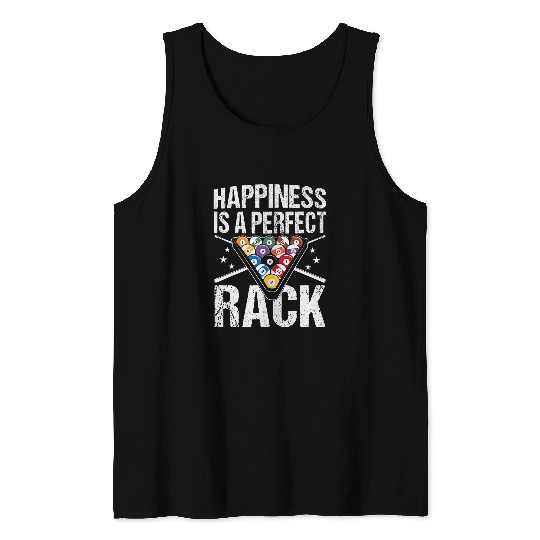 Happiness Is A Perfect Rack Billiard 8 Ball Pool Player Tank Tops