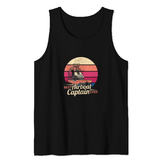 bests Airboat Captain Ever Florida Everglades vintages Tank Tops