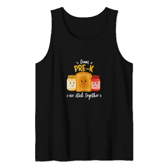 Team Prek We Stick Together Bread Jam Teacher Student Tank Tops