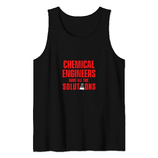 chemicals Engineer Solutions Engineering 3 Tank Tops