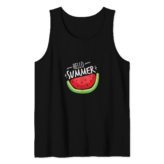 Hello summer watermelon funny vacation break teacher student Tank Tops