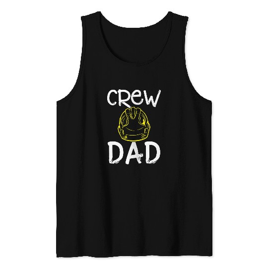 Crew Dad Construction Work Father Construction Site Worker 1 Tank Tops