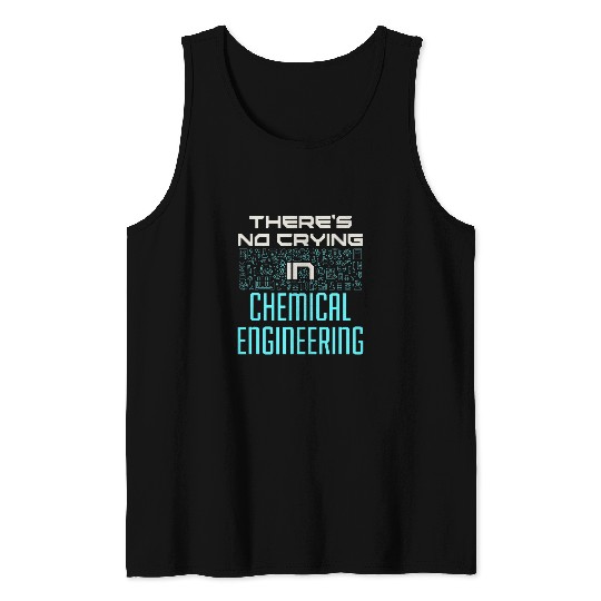 chemicals Engineering Student Funny Engineer Outfit Tank Tops