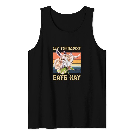 My Therapist Eats Hay Funny Goats Farm Animal Lover Tank Tops