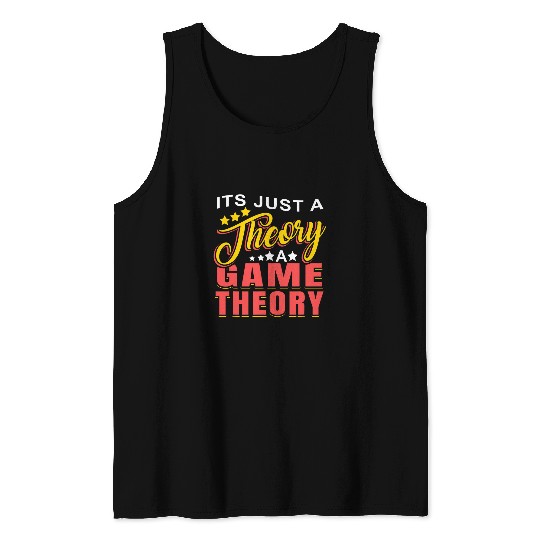Game Theory Student Mathematician Logical Thinker 3 Tank Tops