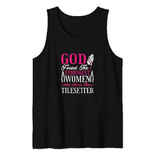 Tile Setter Religious Christian for Tile Setting Worker Tank Tops