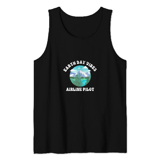 Earth Day Vibes Airline Pilot Tank Tops