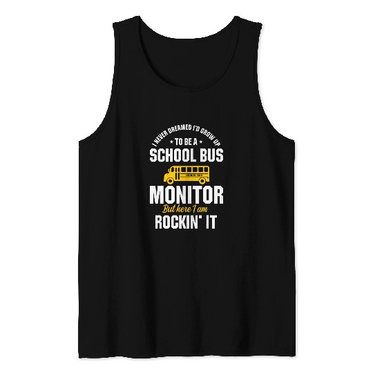 School Bus Monitor Job Driver Assistant Student Attendant Tank Tops