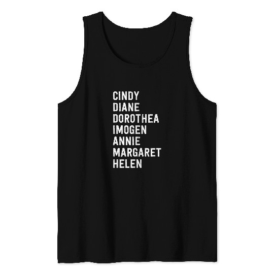 Famous Women Photographers Photography Student Teacher Tank Tops