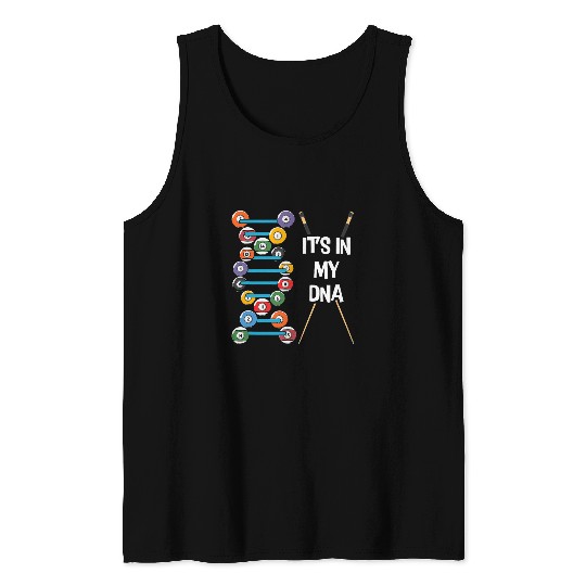 ItS In MyDna Pool Billiard Snooker Pool Player Athlete Tank Tops