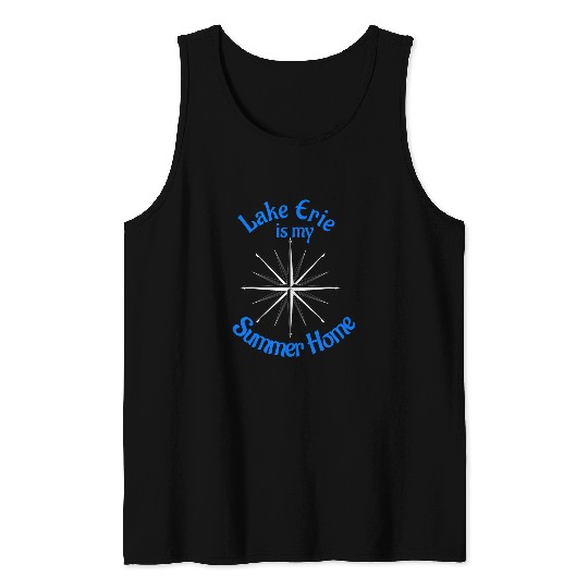 Lake Erie is My Summer homes Tank Tops