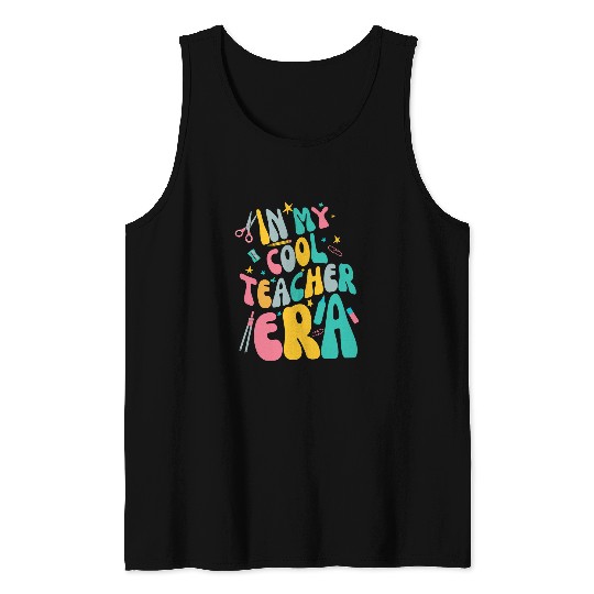 Groovy Retro In My Cool Teacher Era First Day Back To School Tank Tops