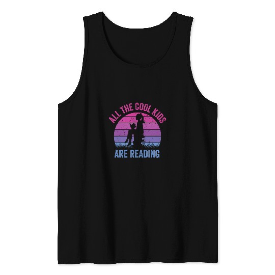 All The Cool Kids Are Reading Teacher 3 Tank Tops