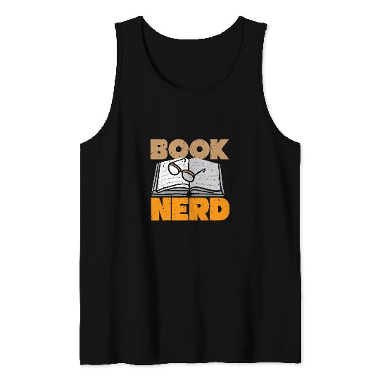 Bookworm Book Reading Library Literature Book Nerd Tank Tops