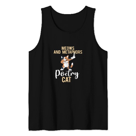 Poetry Cat Feline Lover Literature Poet Writer Novel Teacher 1 Tank Tops