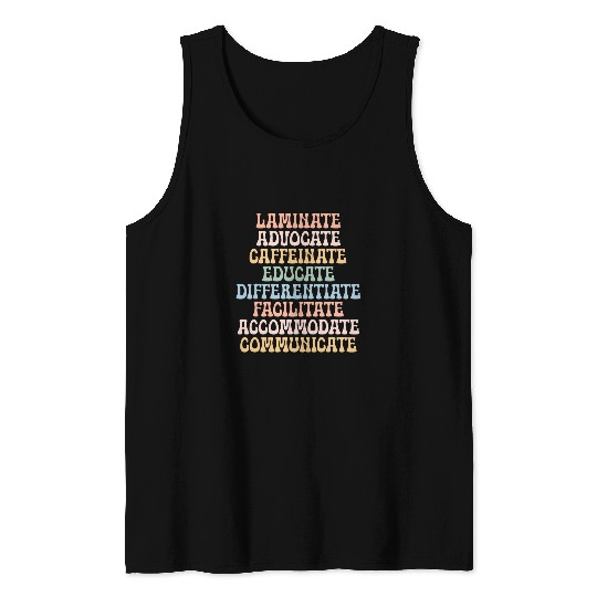 SPED Teacher Essentials Laminate Advocate Educate Tank Tops