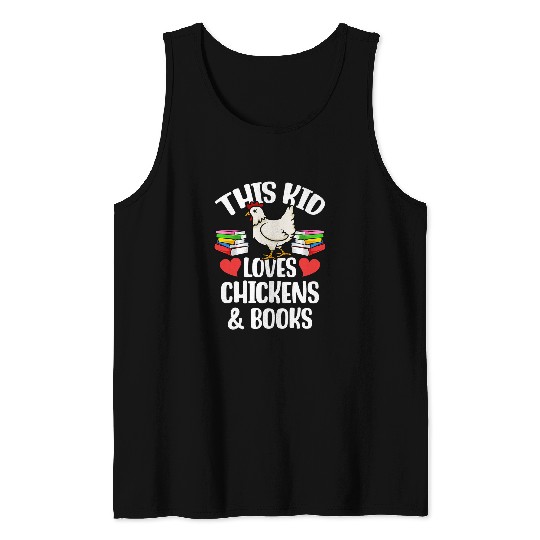 Chicken Book Lover This Kid Loves Chickens and Books Tank Tops