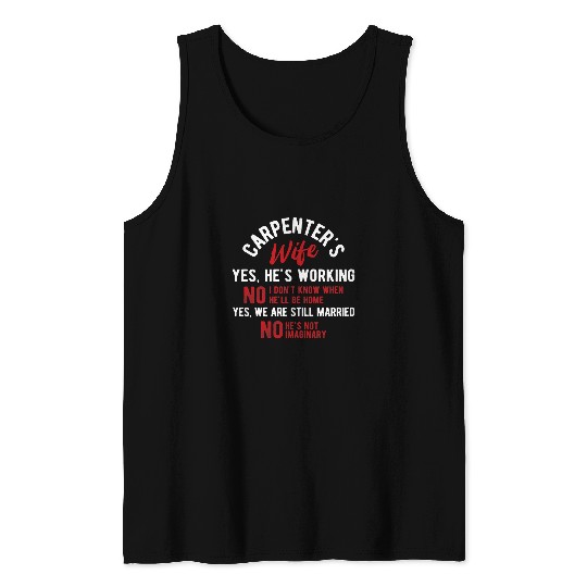 Womens Carpenters Wife Not Imaginary Woodworker Handyman Carpenter Tank Tops