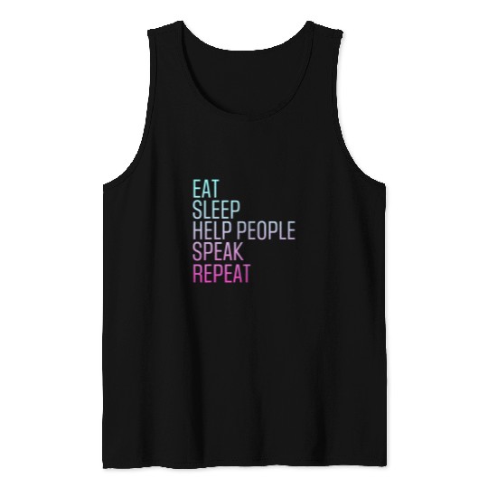 Speech Therapy Eat Sleep Help People Speak Speech Pathology Tank Tops