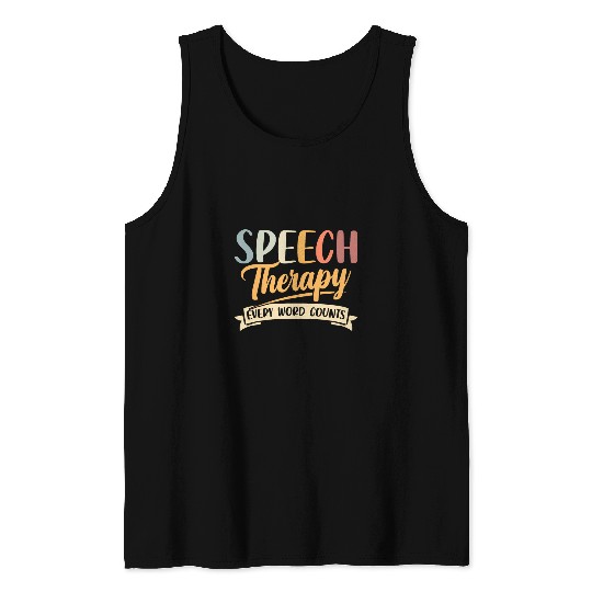 Speech Pathology Speech Therapy Every Word Counts Tank Tops