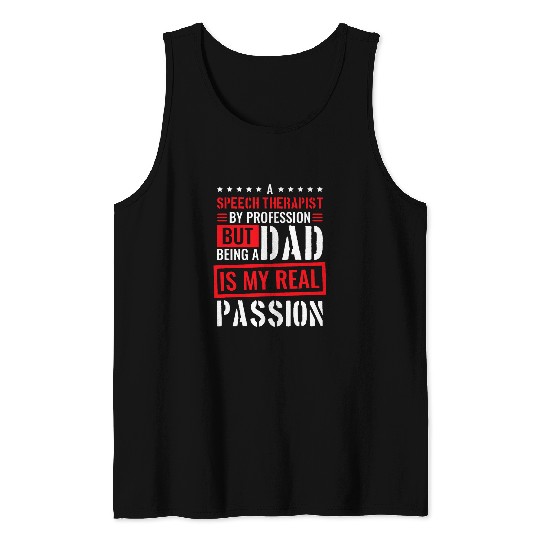 Speech Therapist Profession for Dad Speech Pathology Tank Tops