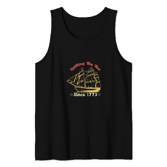 Spilling The Tea Since 1773 History Teacher Funny vintages 3 Tank Tops