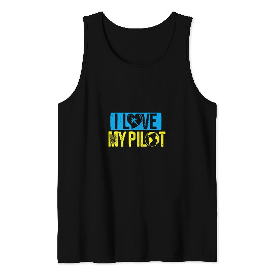 I Love My Pilot Aviation Flight Aviator Student Pilots Tank Tops