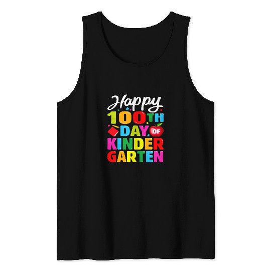 Happy 100th Day of Kindergarten Teacher or Student 14 Tank Tops
