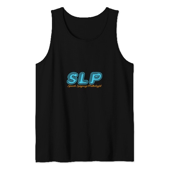 Speech Therapy Speech Language Pathologist Therapist SLP 3 Tank Tops