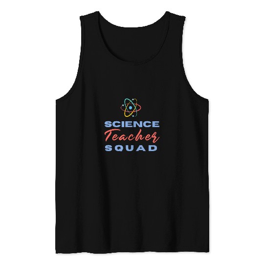 SCIENCE SQUAD STEM Technology Teacher Team Student Crew Lab Tank Tops
