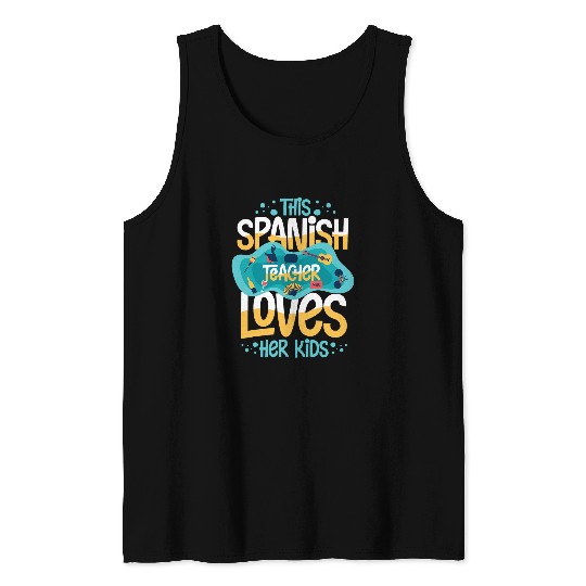 Spanish Teacher Spain Flag Language Lesson Student Tank Tops