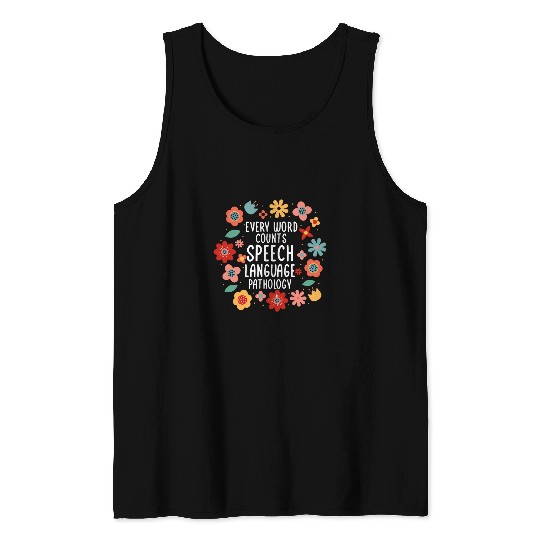 Speech Therapy Speech Language Pathology Speech Pathology 2 Tank Tops