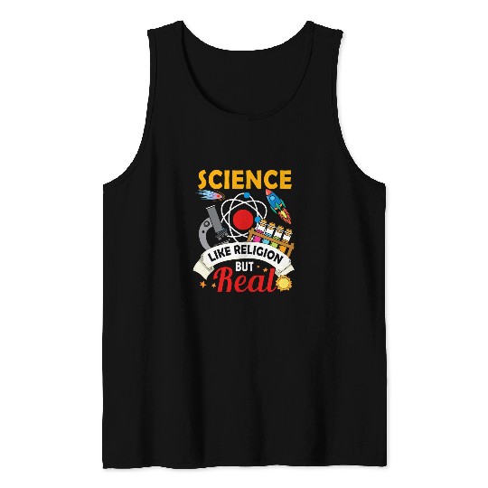 Science Like Religion But Real Scientist chemicalss Religion Tank Tops