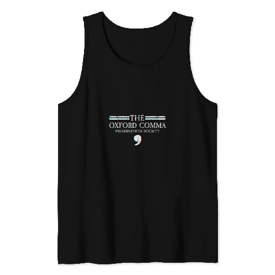 Oxford Comma Preservation Society Funny Oxford Comma Tank Tops