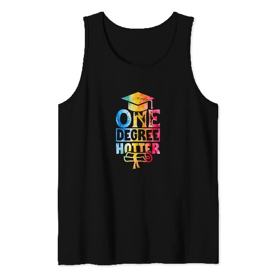 One Degree Hotter Tee Funny Graduation Gifts Him Her Student Tank Tops
