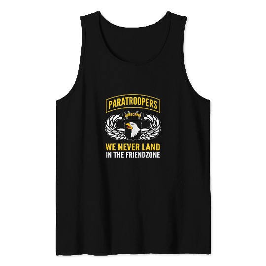 Paratrooper Never Land In Friendzone 101st Airborne Division Tank Tops