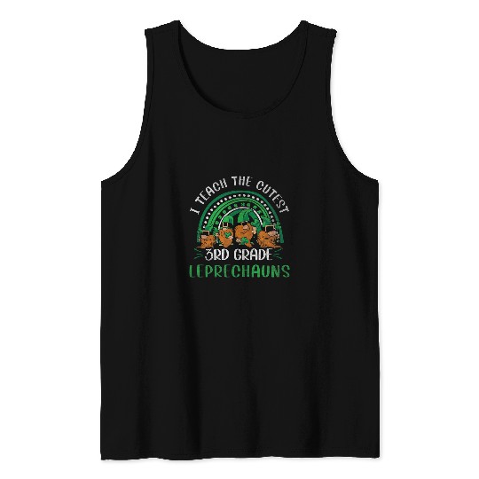 I Teach The Cutest 3rd Grade Leprechauns St Patricks Day Tank Tops